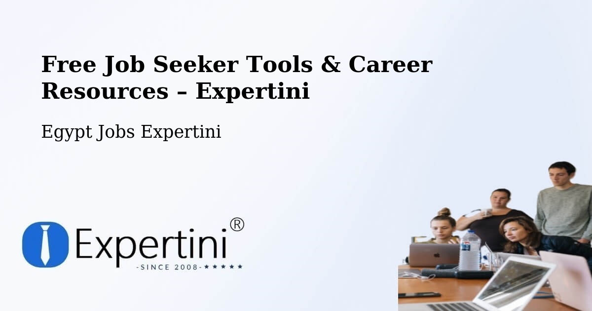 Free Job Seeker Tools & Career Resources – Al Maţarīyah - Al Maţarīyah, Egypt Jobs Expertini